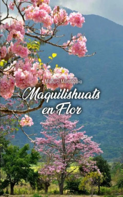 Maquilishuats en flor