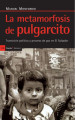 La metamorfosis del Pulgarcito